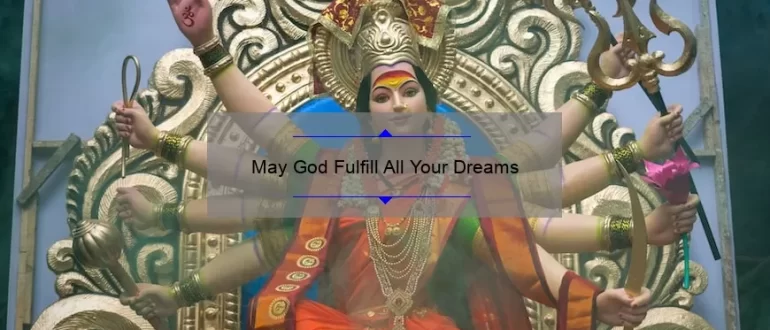 May God Fulfill All Your Dreams